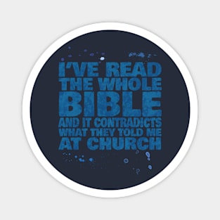 I've Read The Bible! Magnet